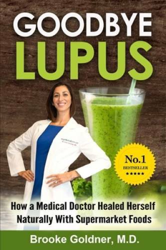 Goodbye lupus how medical - goodbye, a